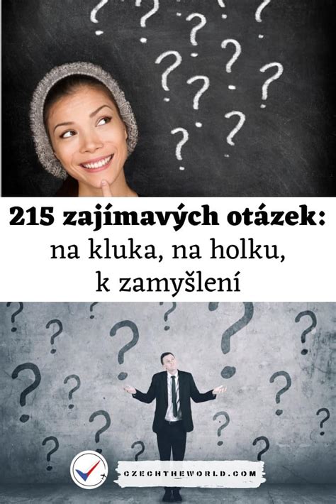 otázky na kluka|215 zajímavých otázek: na kluka, na holku, k zamyšlení